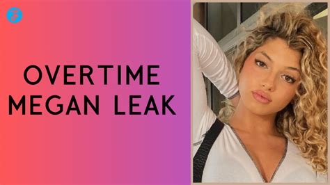 overyime megan leak|Overtime Megan